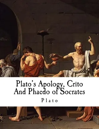 Plato's Apology, Crito and Phaedo of Socrates