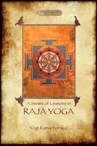Raja Yoga - A Series of Lessons