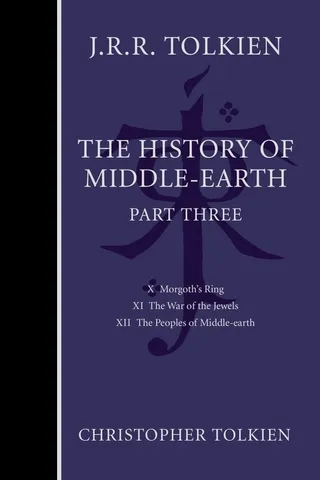The History of Middle-Earth, Part Three