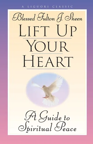Lift Up Your Heart