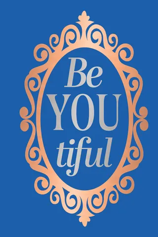 Be-You-tiful