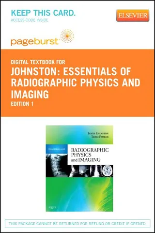 Essentials of Radiographic Physics and Imaging