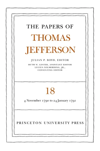 The Papers of Thomas Jefferson: 4 November 1790 to 24 January 1791