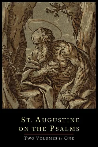 St. Augustine on the Psalms