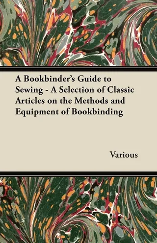 A Bookbinder's Guide to Sewing
