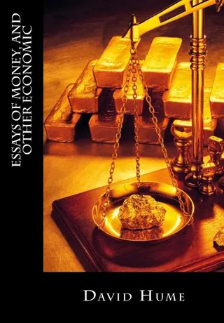 Of Money, and Other Economic Essays