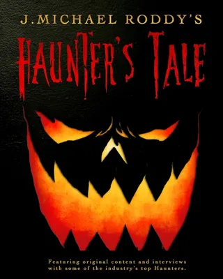 J. Michael Roddy's Haunter's Tale