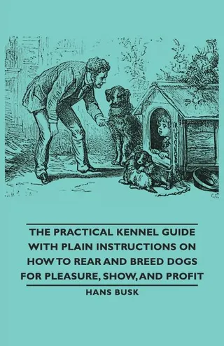 The Practical Kennel Guide