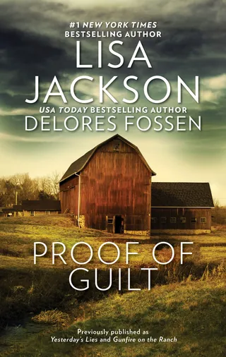Proof Of Guilt / Yesterday's Lies / Gunfire on the Ranch