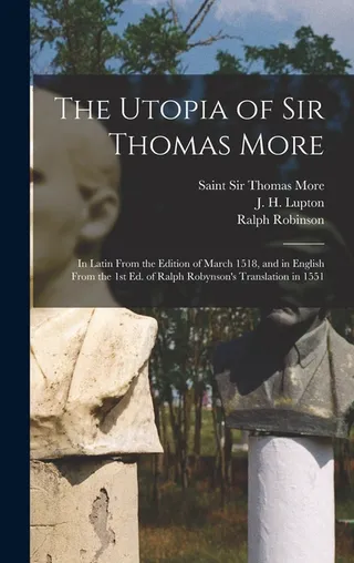 The Utopia of Sir Thomas More