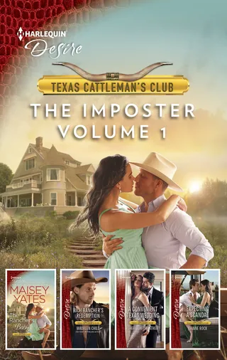 Texas Cattleman's Club: The Imposter Volume 1/The Rancher's Baby/Rich Rancher's Redemption/A Convenient Texas Wedding/Expecting a Scandal