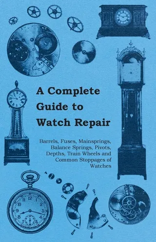 A Guide to Watch Repair