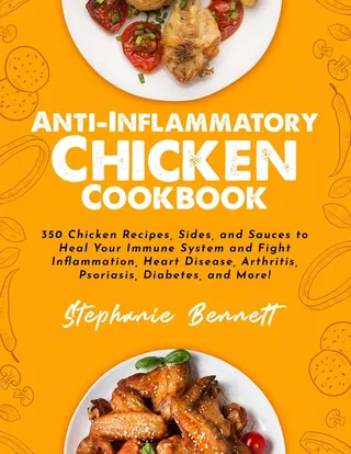 Anti Inflammatory Chicken Cookbook