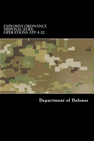 Explosive Ordnance Disposal EOD Operations ATP 4-32