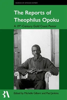 The Reports of Theophilus Opoku