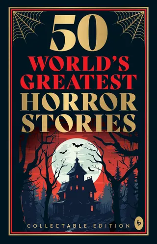50 World's Greatest Horror Stories