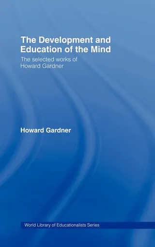 The Development and Education of the Mind