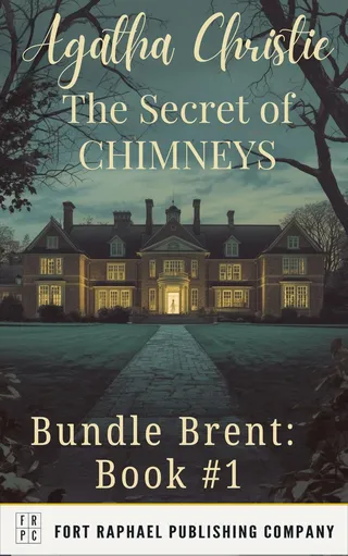Agatha Christie's The Secret of Chimneys - Bundle Brent Book #1