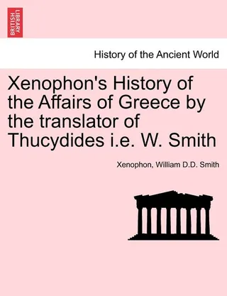 Xenophon's History of the Affairs of Greece