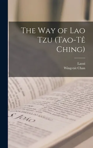 The Way of Lao Tzu Tao-tê Ching