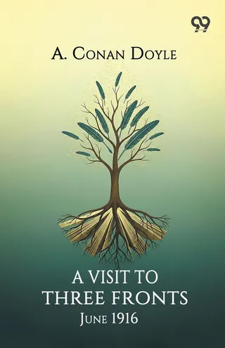A Visit To Three Fronts