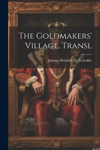 The Goldmakers' Village
