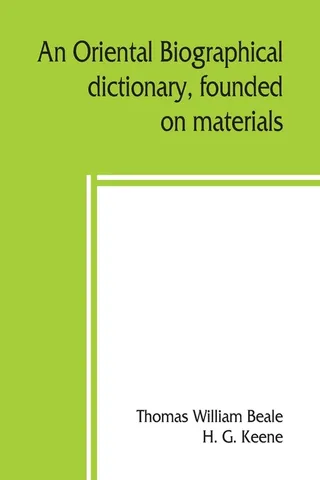 An Oriental Biographical Dictionary