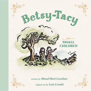 Betsy-Tacy for Small Children