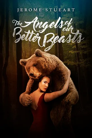 Angels of Our Better Beasts