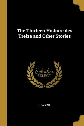 The Thirteen Histoire des Treize