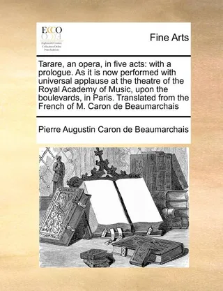 Tarare Opera Five Acts