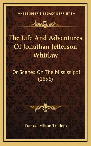 The Life And Adventures Of Jonathan Jefferson Whitlaw