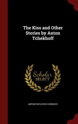 The Kiss and Other Stories