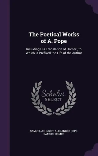 The Poetical Works of A. Pope