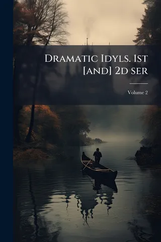 Dramatic Idyls