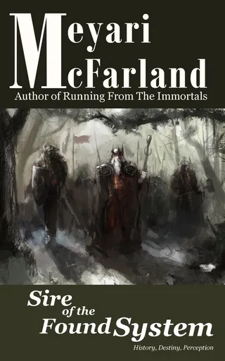 Sire of the Found System