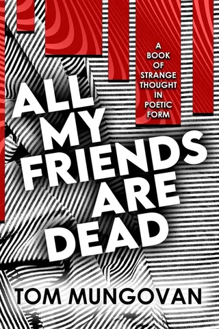 All My Friends Are Dead