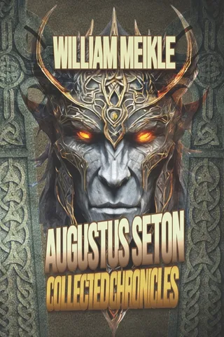 Augustus Seton Collected Chronicles
