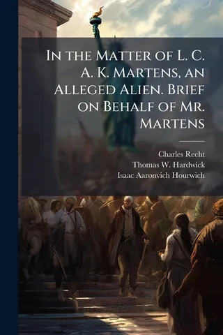 In the Matter of L. C. A. K. Martens, an Alleged Alien. Brief on Behalf of Mr. Martens