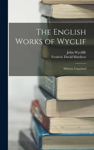 The English Works of Wyclif