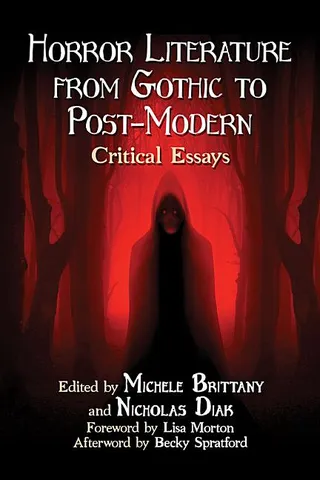 Horror Literature from Gothic to Post-Modern