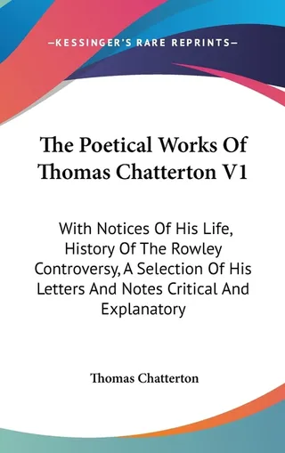 The Poetical Works Of Thomas Chatterton