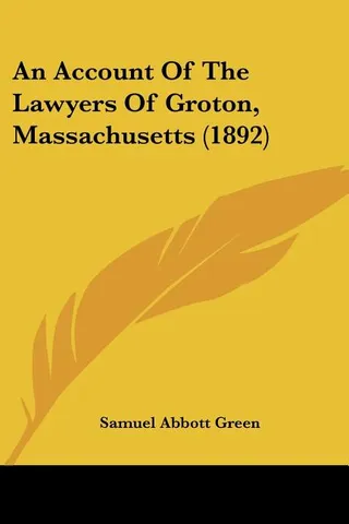 An Account of the Lawyers of Groton, Massachusetts