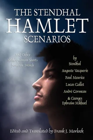 The Stendhal Hamlet Scenarios