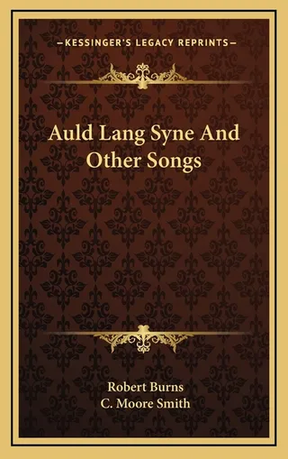 Auld Lang Syne And Other Songs