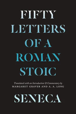 Fifty Letters of a Roman Stoic: Fifty Letters of a Roman Stoic