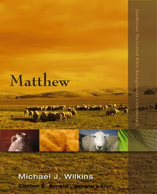 Matthew: Zondervan Illustrated Bible Backgrounds Commentary
