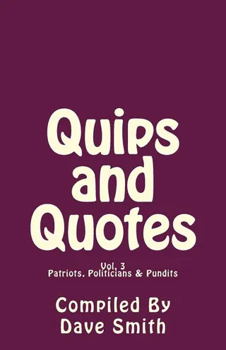Quips and Quotes