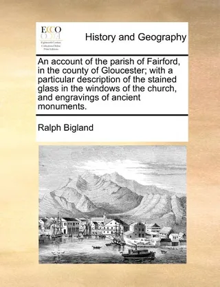 An Account of the Parish of Fairford, in the County of Gloucester