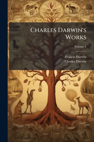 Charles Darwin's Works; Volume 8
